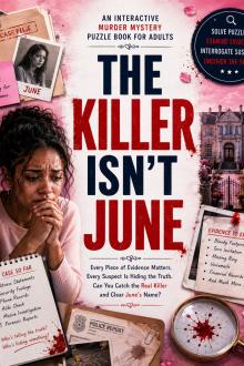 Cover of THE KILLER ISN'T JUNE 