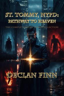 Cover of St. Tommy NYPD: Pathway To Heaven