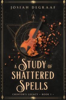 Cover of A Study of Shattered Spells