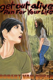 Cover of Get Out Alive: Run For Your Life