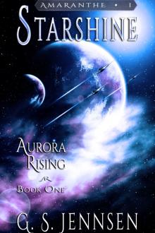 Cover of Starshine (Aurora Rising Book One)