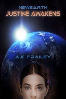 Cover of NEWEARTH: Justine Awakens