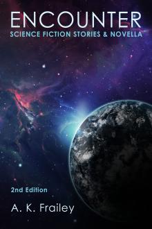 Cover of Encounter: Science Fiction Short Stories & Novella