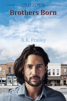 Cover of OldTown Brothers Born