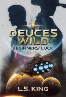 Cover of Deuces Wild: Beginners’ Luck