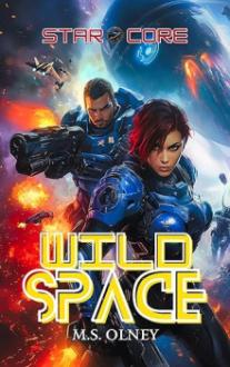 Cover of Star Core: Wild Space