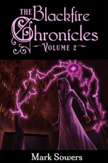 Cover of The Blackfire Chronicles: Volume 2 