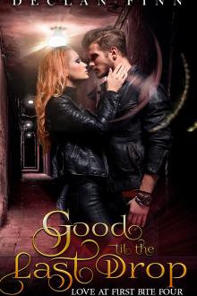 Cover of Good to the Last Drop