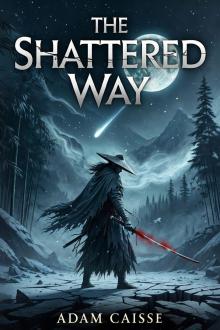 Cover of The Shattered Way