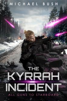 Cover of The Kyrrah Incident