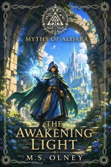 Cover of Myths of Aldara: The Awakening Light