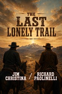 Cover of The Last Lonely Trail